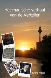 Het magische verhaal van de Verteller - Laura Alblas (ISBN 9789462661530)
