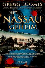 Het Nassau-geheim - Gregg Loomis (ISBN 9789045209852)