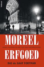 Moreel erfgoed - Bas de Gaay Fortman (ISBN 9789035143326)