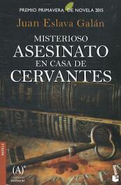 Misterioso asesinato en casa de Cervantes - Juan Eslava Galán (ISBN 9788467047455)