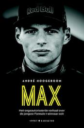 Max, de jongste formule 1-winnaar ooit - André Hoogeboom (ISBN 9789045211886)