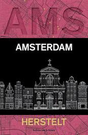 Amsterdam herstelt - Fred Feddes (ISBN 9789461400574)