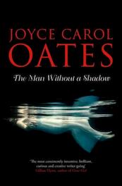Man Without a Shadow - Joyce Carol Oates (ISBN 9780008165413)