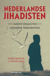 Nederlandse jihadisten - Edwin Bakker, Peter Grol (ISBN 9789048836444)
