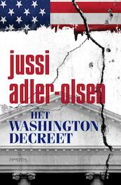 Het Washingtondecreet - Jussi Adler-Olsen (ISBN 9789044634211)