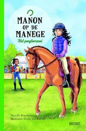 Manon op de manege - Het ponytoernooi - Nico De Braeckeleer (ISBN 9789059243019)