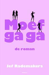 Moef Ga Ga - Jef Rademakers (ISBN 9789460415487)
