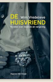De huisvriend - Wim Vredelieve (ISBN 9789078761587)