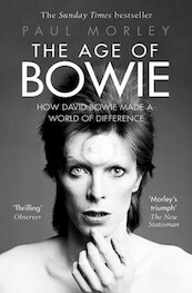 Age of Bowie - Paul Morley (ISBN 9781471148118)