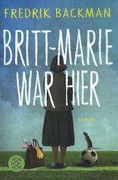Britt-Marie war hier - Fredrik Backman (ISBN 9783596033317)