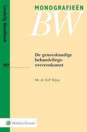 De geneeskundige behandelingsovereenkomst - R.P. Wijne (ISBN 9789013142358)