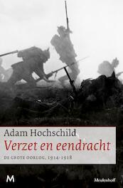 Verzet en eendracht - Adam Hochschild (ISBN 9789029087810)