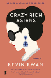 Crazy Rich Asians - Kevin Kwan (ISBN 9789022587126)