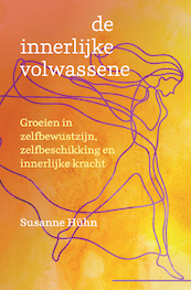 De innerlijke volwassene - Susanne Hühn (ISBN 9789460152009)