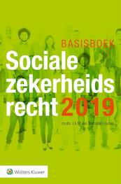 Basisboek Socialezekerheidsrecht 2019 - I.A.M. van Boetzelaer-Gulyas (ISBN 9789013149852)