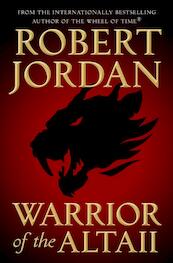 Warrior of the Altaii - Robert Jordan (ISBN 9781250247650)