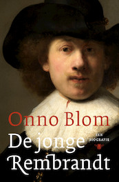 De jonge Rembrandt - Onno Blom (ISBN 9789403171708)