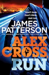 Run - Alex Cross 20 - James Patterson (ISBN 9781409038924)