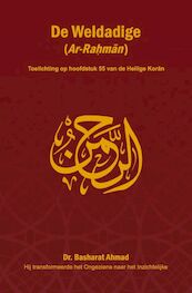 De Weldadige (Ar-Rahman) - Basharat Ahmad (ISBN 9789052680354)
