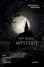 Het paleo mysterie - Henriette Hemmink (ISBN 9789464242775)