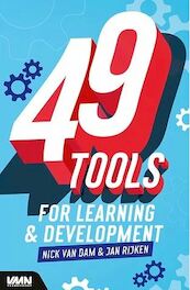 49 Tools for Learning & Development - Nick van Dam, Jan Rijken (ISBN 9789462157323)