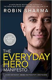 The Everyday Hero Manifesto - Robin Sharma (ISBN 9780008312879)