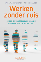 Werken zonder ruis - Myra van Zwieten, Andre Kalden (ISBN 9789089656421)