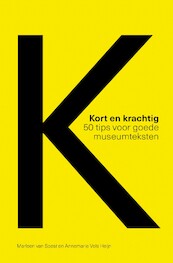 Kort en krachtig (POD-editie) - Marleen van Soest, Annemarie Vels Heijn (ISBN 9789462624252)