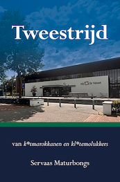 Tweestrijd - Servaas Maturbongs (ISBN 9789463654968)