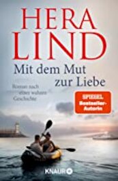 Mit dem Mut zur Liebe - Hera Lind (ISBN 9783426528402)
