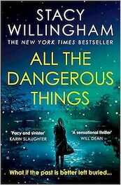 All the Dangerous Things - Stacy Willingham (ISBN 9780008454531)