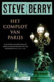 Het complot van Parijs - Steve Berry (ISBN 9789026128127)