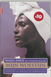 Mijn woestijn - W. Dirie, Waris Dirie, C. Miller, Calvin Miller (ISBN 9789069747255)
