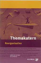 Themakatern Reorganisaties - J. van der Hulst (ISBN 9789013020588)