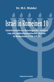 Israel in Romeinen 10 - M.C. Mulder (ISBN 9789023926146)