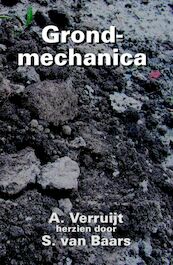 Grondmechanica - A. Verruijt, S. van Baars (ISBN 9789071301452)