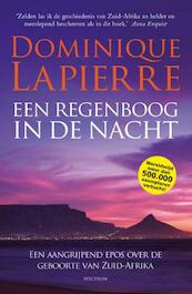 Regenboog in de nacht - Dominique Lapierre (ISBN 9789049105372)