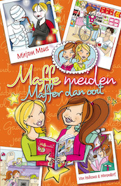 Maffe meiden maffer dan ooit - Mirjam Mous (ISBN 9789000302949)