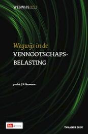 Wegwijs in de Vennootschapsbelasting - J.N. Bouwman (ISBN 9789012386661)