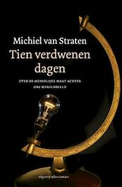 Tien verdwenen dagen - Michiel van Straten (ISBN 9789045021218)