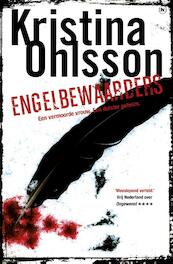 Engelbewaarders - Kristina Ohlsson (ISBN 9789044335026)