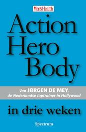Action Hero Body in drie weken - J. de Mey (ISBN 9789049106867)