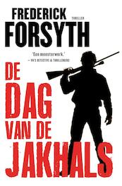 De dag van de Jakhals - Frederick Forsyth (ISBN 9789046114582)