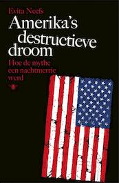 Amerika's destructieve droom - Evita Neefs (ISBN 9789460421259)
