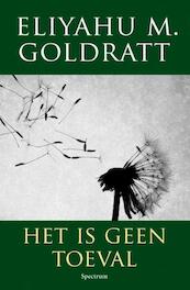 Het is geen toeval - Eliyahu M. Goldratt (ISBN 9789000310449)