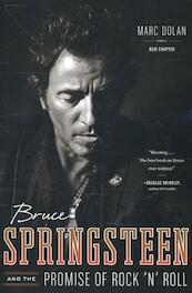 Bruce Springsteen and the Promise of Rock 'n' Roll - Marc Dolan (ISBN 9780393345841)
