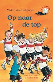 De Effies Op naar de top - Vivian den Hollander (ISBN 9789026917646)