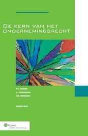 De kern van het ondernemingsrecht - M.J. Kroeze, L. Timmerman, J.B. Wezeman (ISBN 9789013062564)