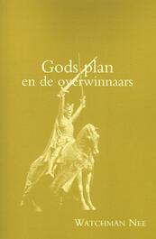 Gods Plan en de Overwinnaars - Watchman Nee (ISBN 9789066590991)