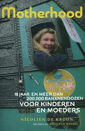 Motherhood - Nicolien de Kroon (ISBN 9789491557088)